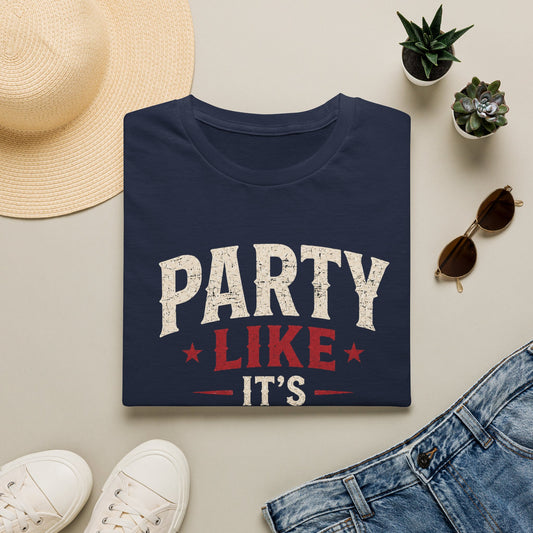 Party Like It's 1776 T-Shirt — Patriotic 4th of July Vintage Tee