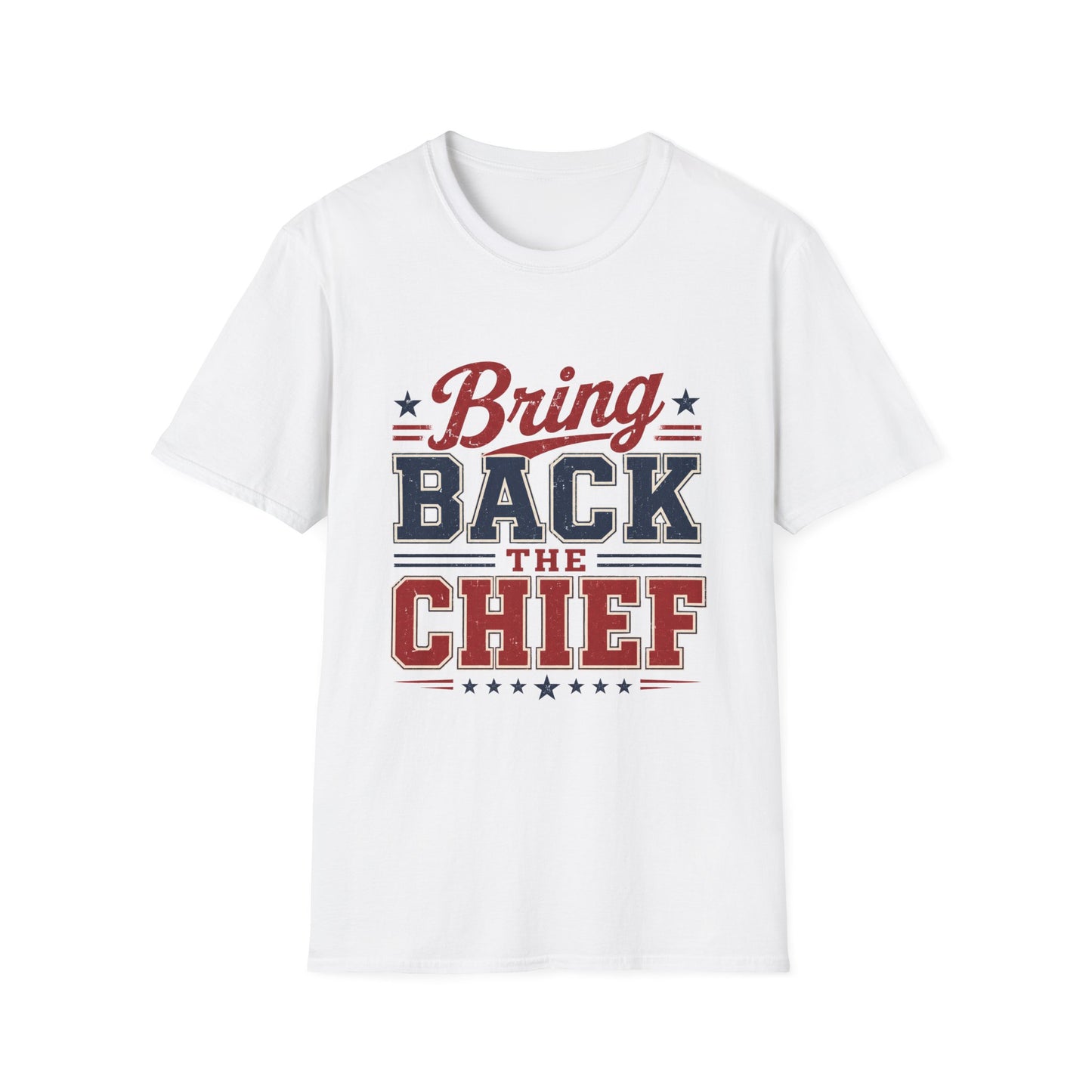 Bring Back The Chief T-Shirt — Vintage Patriotic Sports Tee
